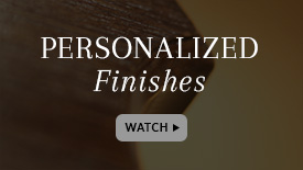 Personalized Finishes and Custom Embellishments